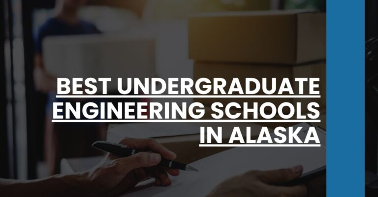 Best Undergraduate Engineering Schools In Alaska Feature Image