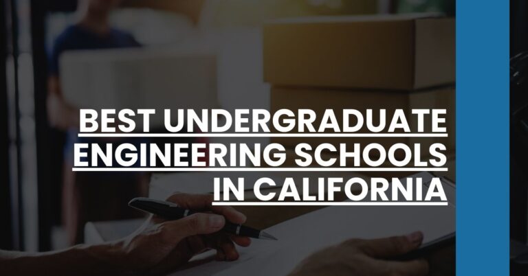 Best Undergraduate Engineering Schools In California Feature Image