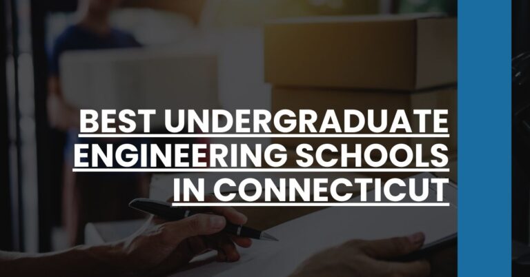 Best Undergraduate Engineering Schools In Connecticut Feature Image