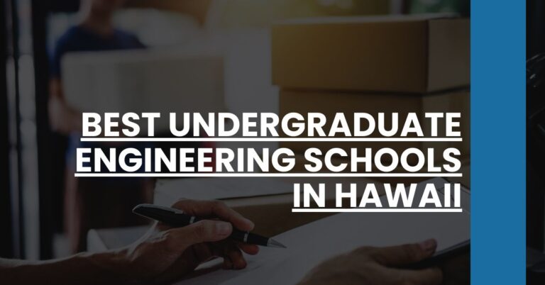 Best Undergraduate Engineering Schools In Hawaii Feature Image