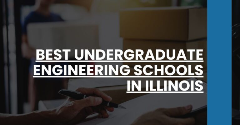 Best Undergraduate Engineering Schools In Illinois Feature Image