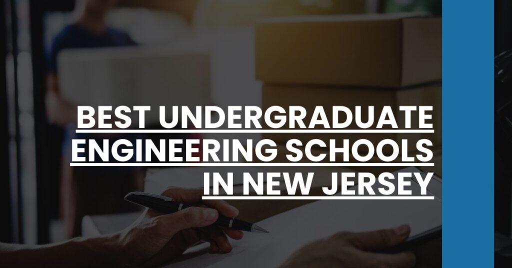 Best Undergraduate Engineering Schools In New Jersey Feature Image