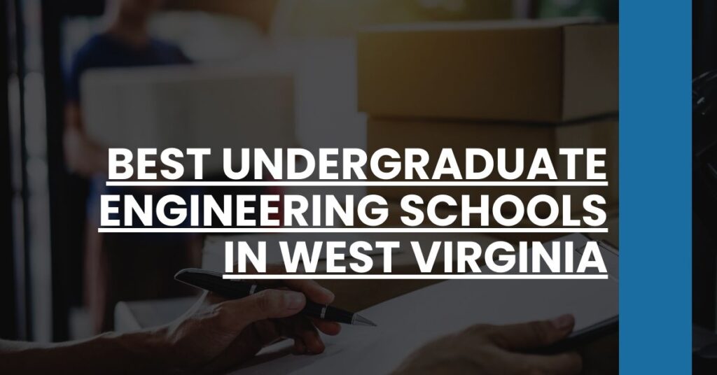 Best Undergraduate Engineering Schools In West Virginia Feature Image